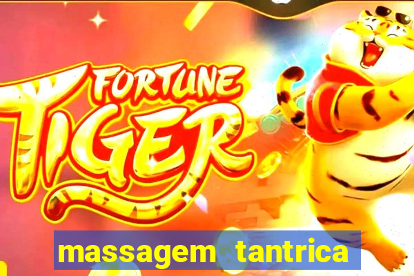 massagem tantrica em porto alegre